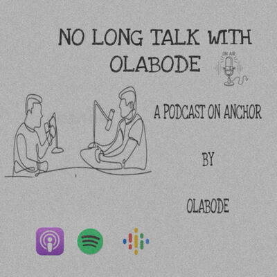 NO LONG TALK WITH OLABODE