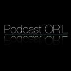 OR'L Podcast