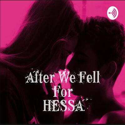 After We Fell For Hessa
