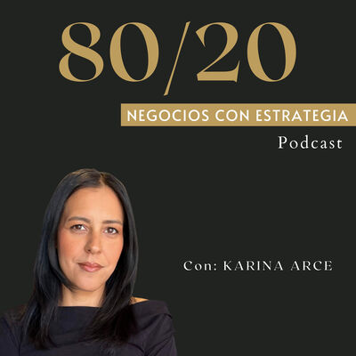 80/20 Negocios con Estrategia