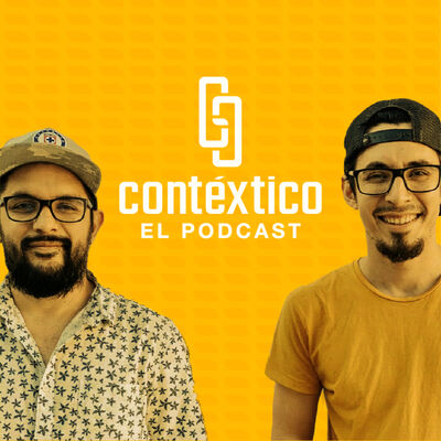 Contéxtico El Podcast