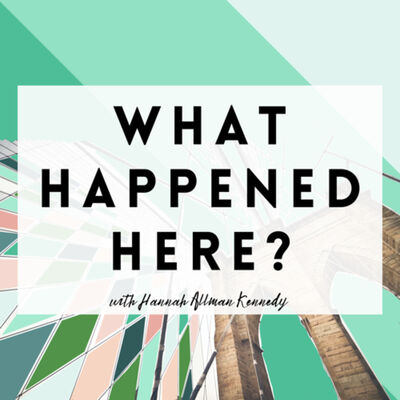 What Happened Here?