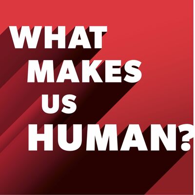 What Makes us Human?