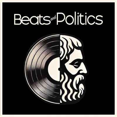 BEATS & POLITICS