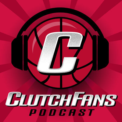 ClutchFans Podcast
