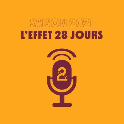 L'effet 28 jours