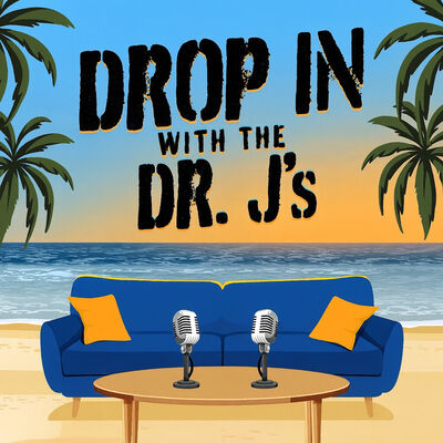 Drop In with the Dr. J's