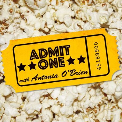 Admit One with Antonia O'Brien