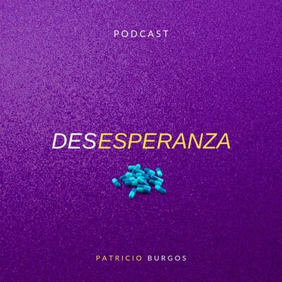 Desesperanza Podcast