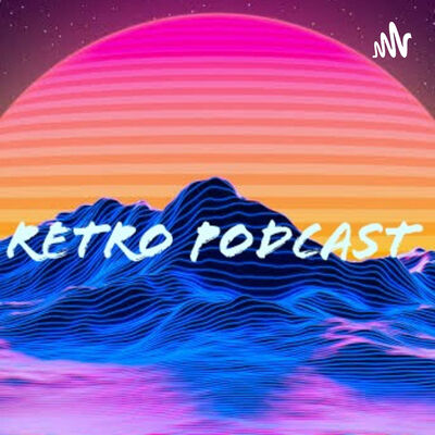 R E T R O P O D C A S T