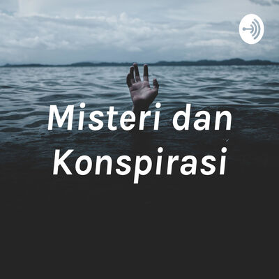 Misteri dan Konspirasi