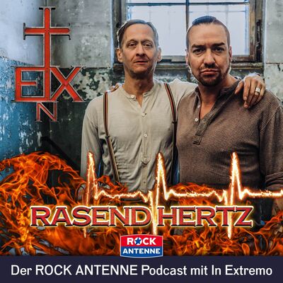 Rasend Hertz: Der ROCK ANTENNE Podcast mit In Extremo