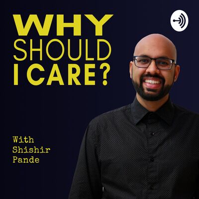 Why Should I Care?