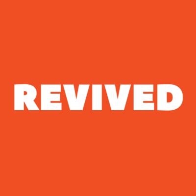 Revived