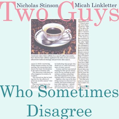 Two Guys Who Sometimes Disagree