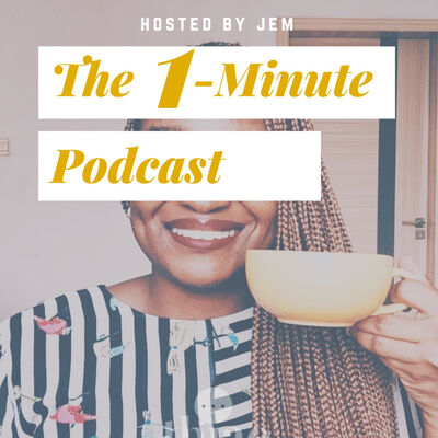The One Minute Podcast
