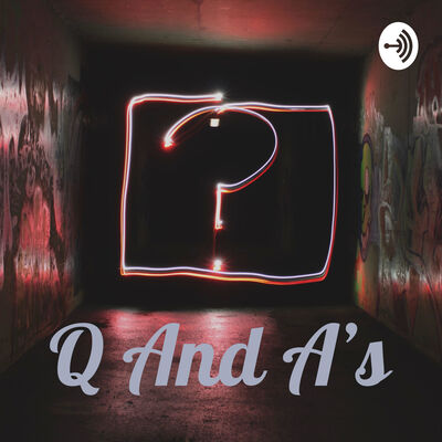 Q And A's