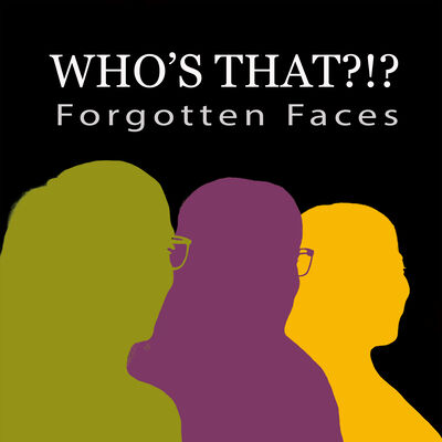 Who's That?!? Forgotten Faces