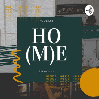 HO(M)E