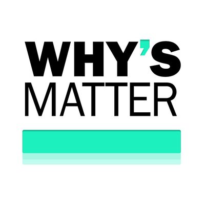 Why's Matter