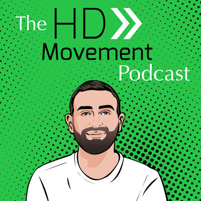 The HD Movement Podcast