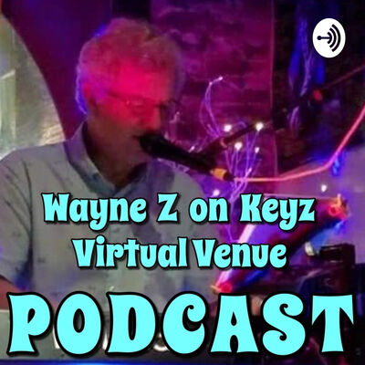 Wayne Z on Keyz Virtual Venue Live Music & More