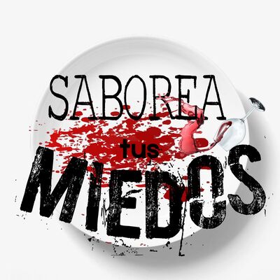 Saborea Tus Miedos