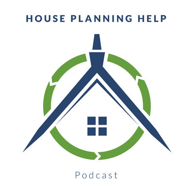 House Planning Help Podcast