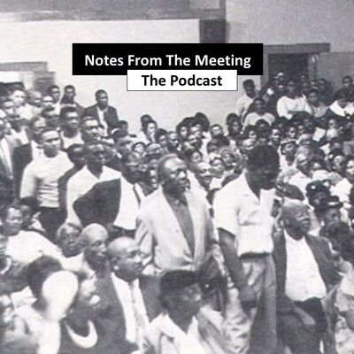 Notes From The Meeting