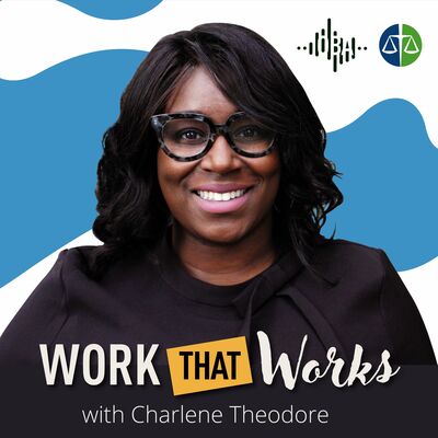 Work that Works