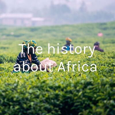 The history about Africa
