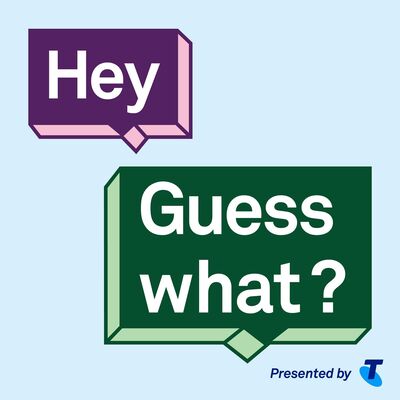 Hey, Guess What?