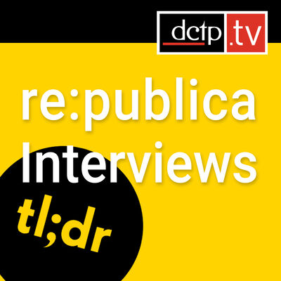 re:publica 2019: Interviews