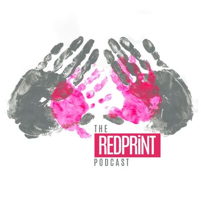 The REDPRiNT Podcast: For Women, Single Moms & MEN who love em!