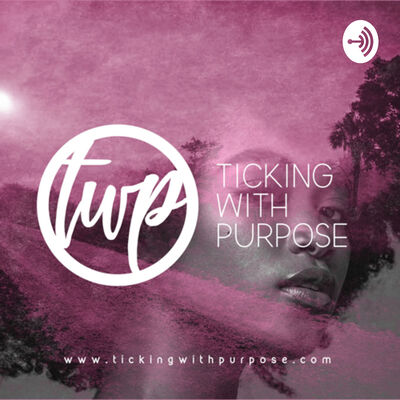 Ticking With Purpose