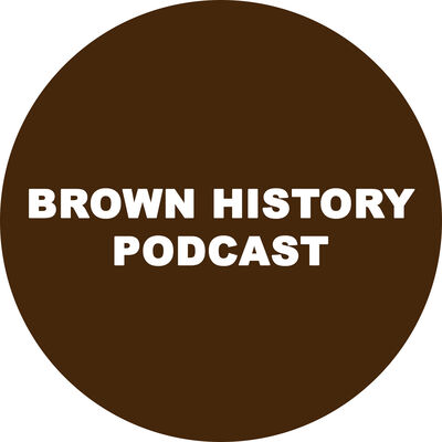 Brown History Podcast