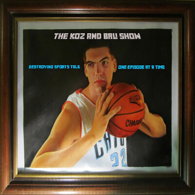 The Koz and Bru Show