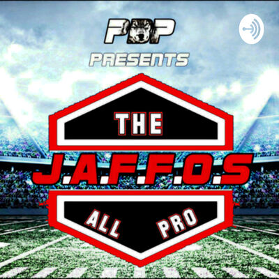 The All-Pro J.A.F.F.O.’s