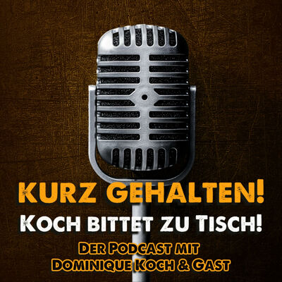 Kurz gehalten - Koch bittet zu Tisch!