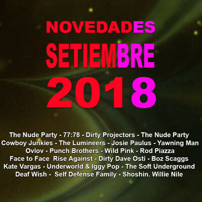 Novedades Septiembre 2018 - Primera Parte