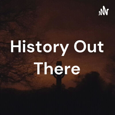 History Out There
