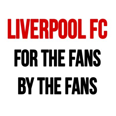 Liverpool FC - For the fans by the fans