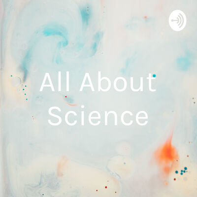 All About Science