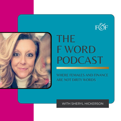 The F Word: Where Females and Finance Are NOT Dirty Words!
