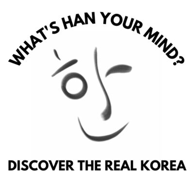 What's Han Your Mind?