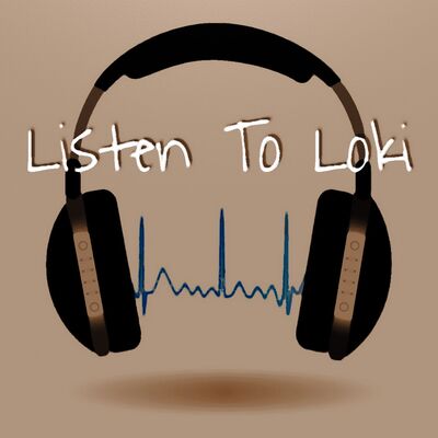 Listen to Loki