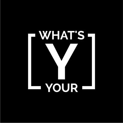 What's Your Why