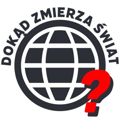 Dokąd zmierza świat?