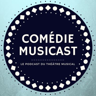 Comédie Musicast