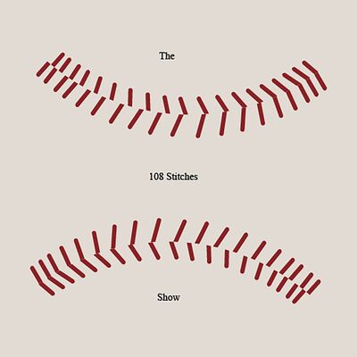 108 Stitches Show